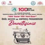 Türk Edebiyatının Yeni Yüzyılına Güçlü Katkı: “100 Yazar 100 Yeni Eser” Projesi Ödül Gecesi