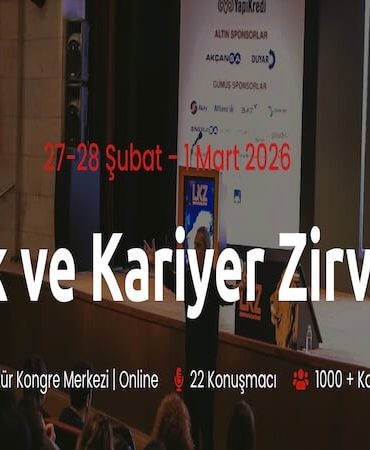 Liderlik ve Kariyer Zirvesi 2026 – Geleceğin Liderleriyle Buluşma